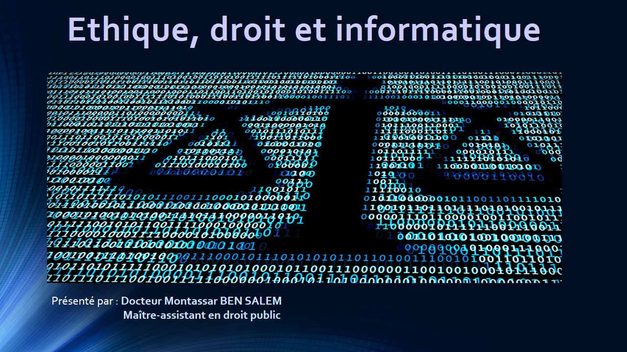 Ethique, droit et informatique